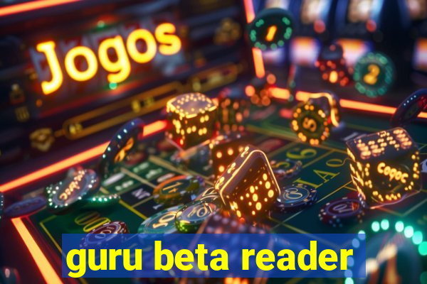 guru beta reader